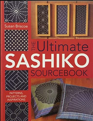 "The Ultimate Sashiko Sourcebook original edition" Susan Briscoe (2) HURT