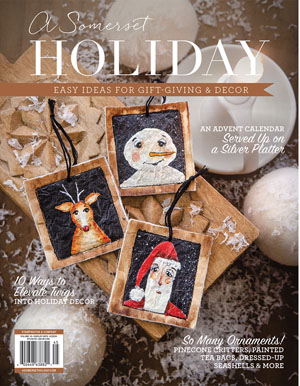 A Somerset Holiday issue 18 2024 OUT OF STOCK